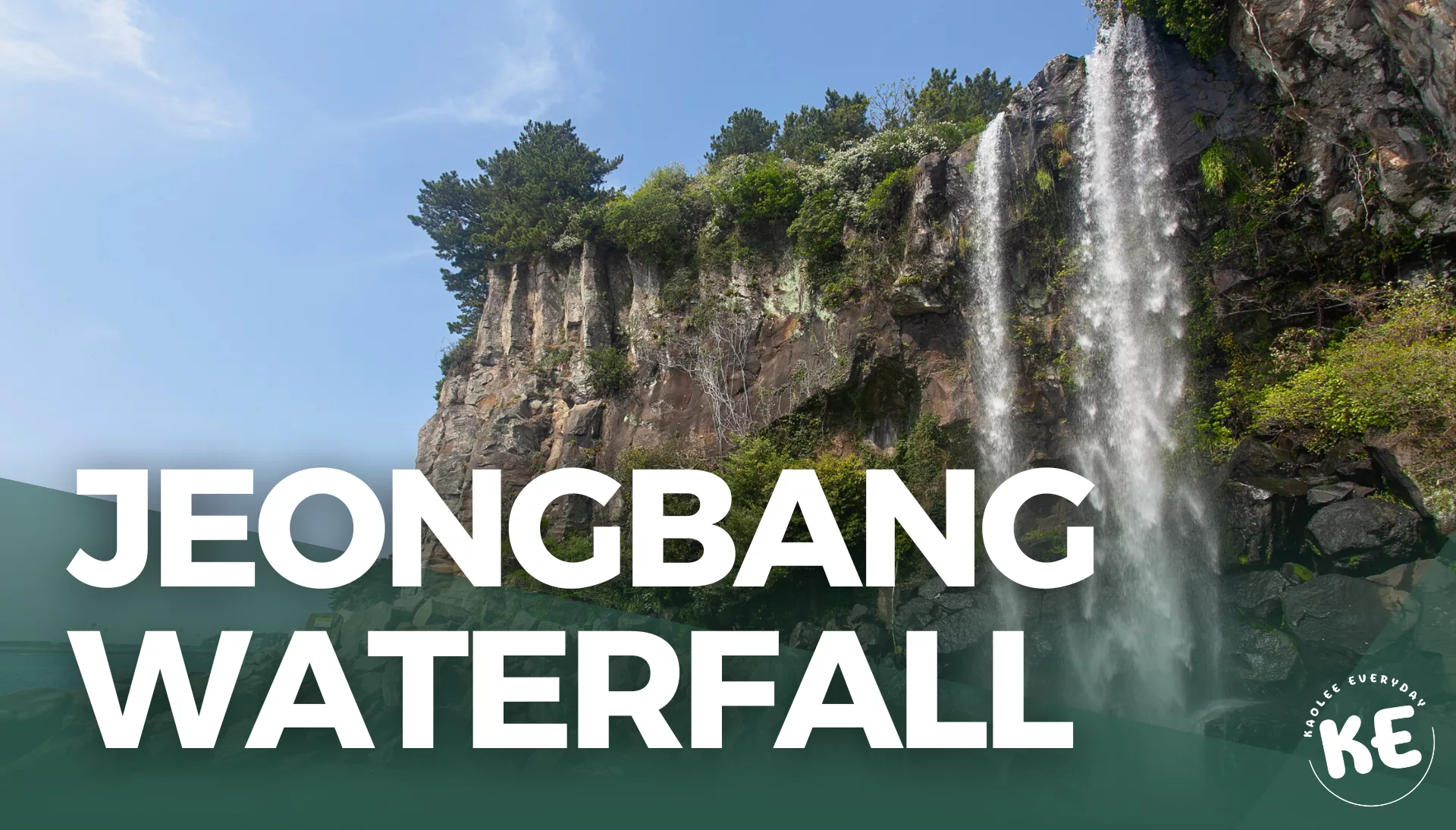 Jeongbang Waterfall
